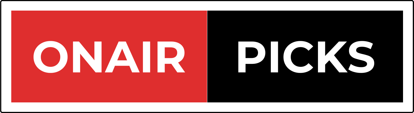 ONAIR PICKS